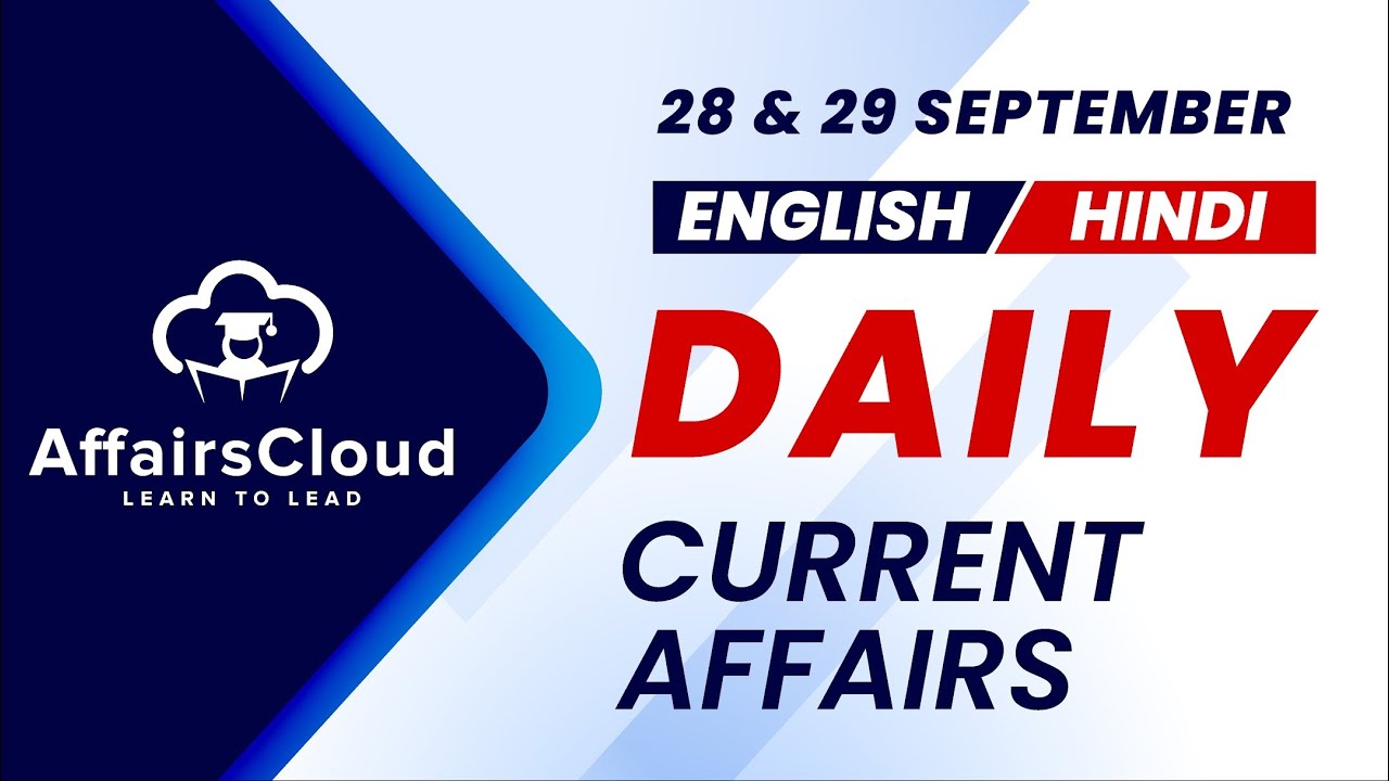 28/29 September Current Affairs 2025 |Daily Current Affairs |Current Affairs Today English and Hindi