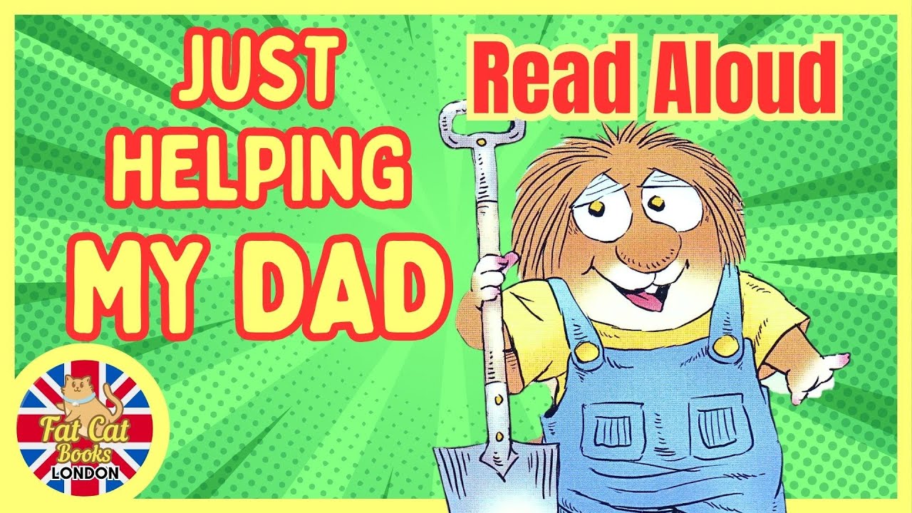 Little Critter, Just Helping My Dad, animated story #fathersday#readaloud #bedtimestories #storytime