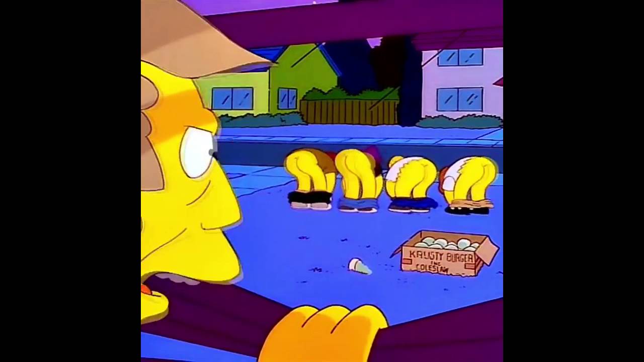 Don't look out the window! - The Simpsons