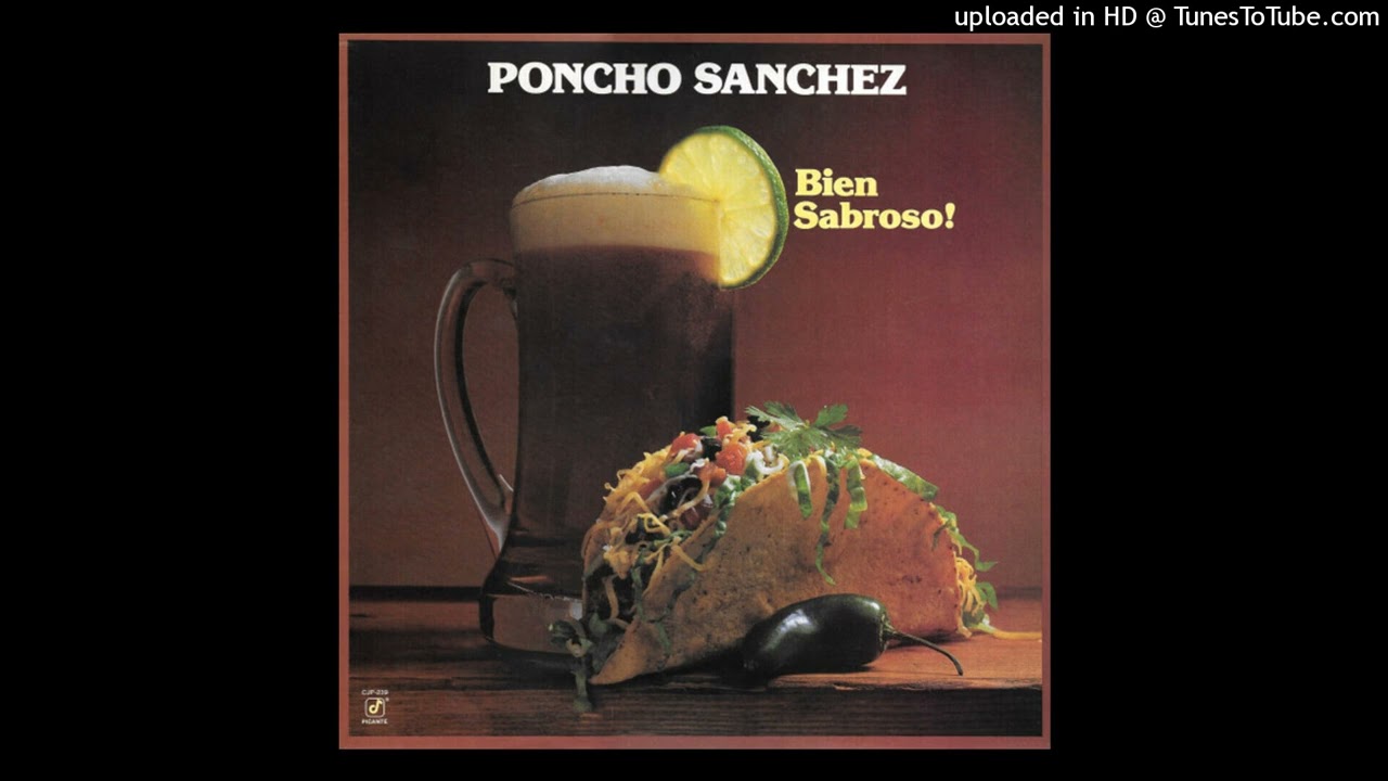 BIEN SABROSO - PONCHO S&Aacute;NCHEZ - 1984 -  ALBUM # 62 - TEMA : 2031