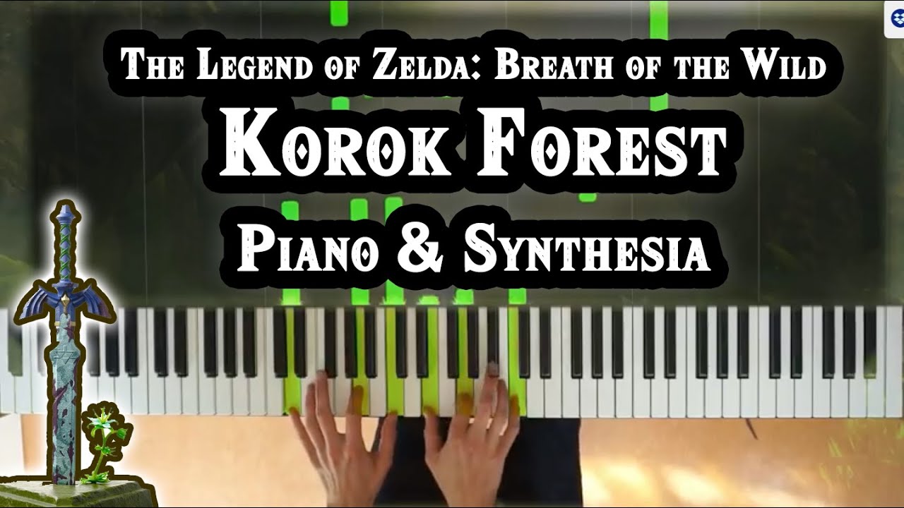Zelda: Breath Of The Wild - Korok Forest [Piano & Synthesia] [How To Play] [Piano Tutorial]