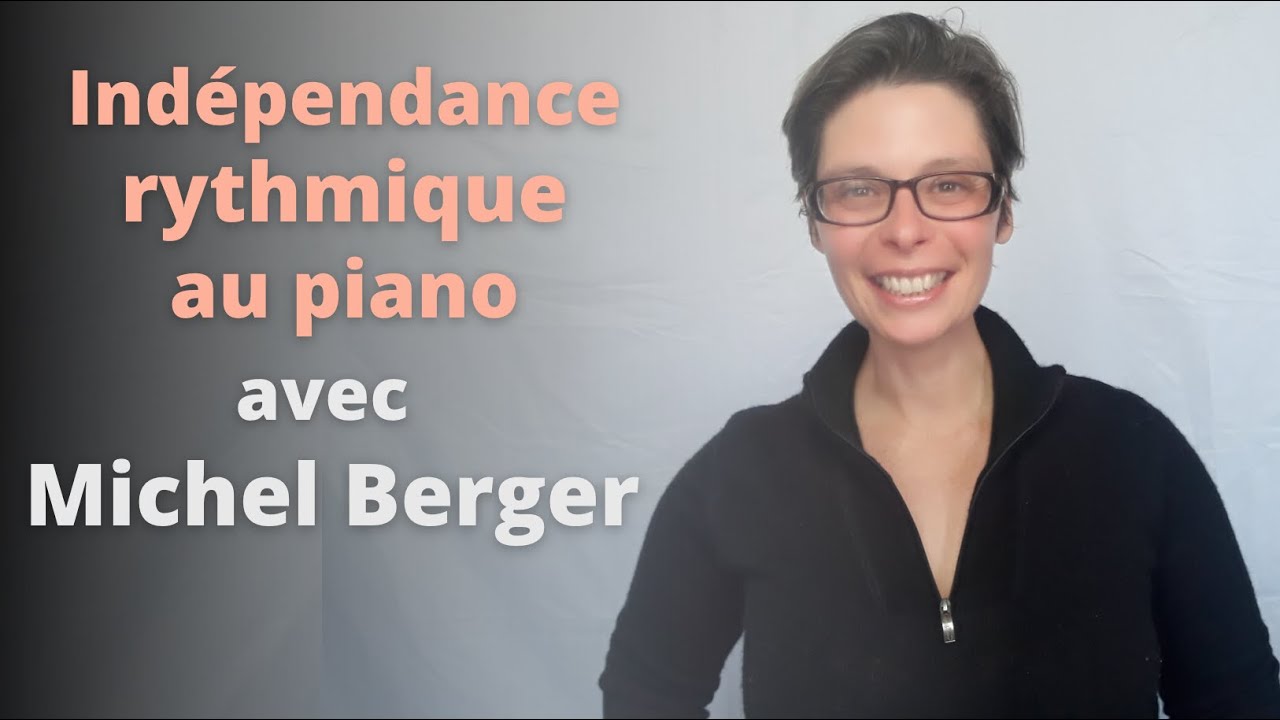 #86  Indépendance rythmique au piano avec Michel Berger