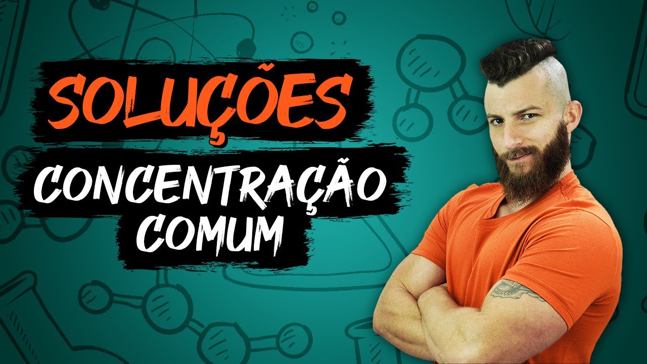 SOLUÇÕES - CONCENTRAÇÃO COMUM