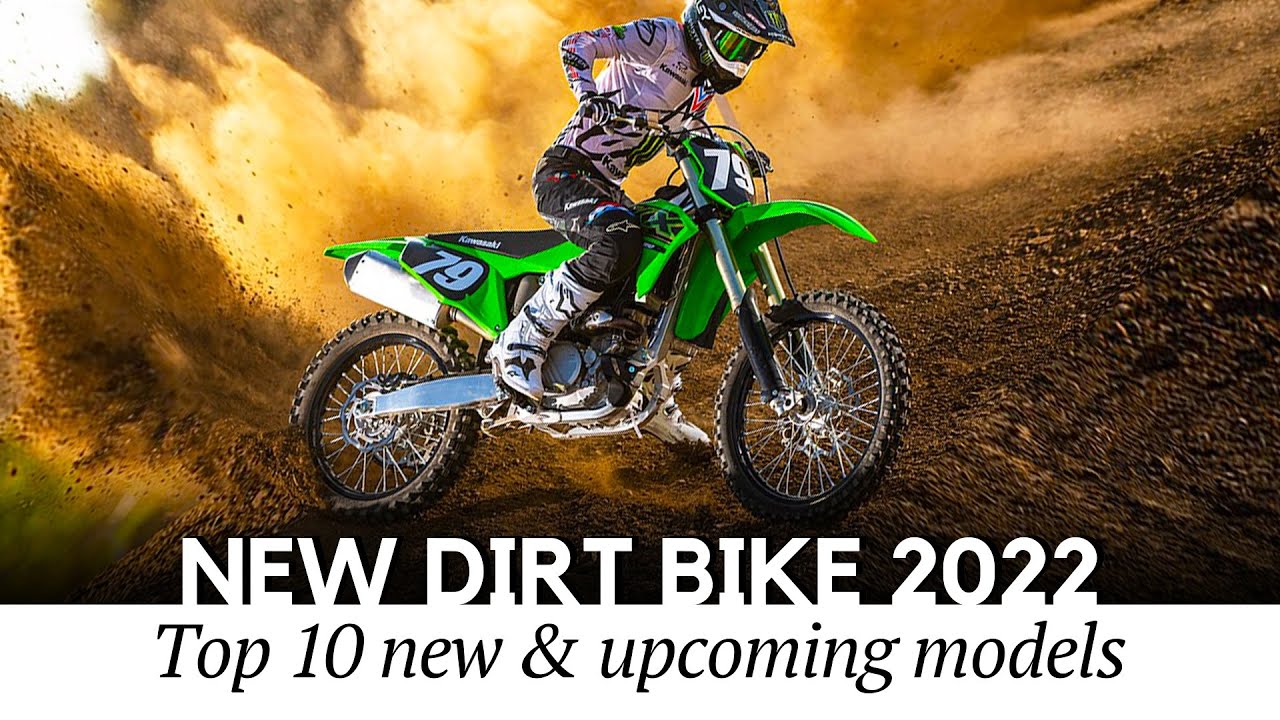10 Upcoming Dirt Bikes of 2022 (Guide to Latest Motocross and Enduro Motorcycles)