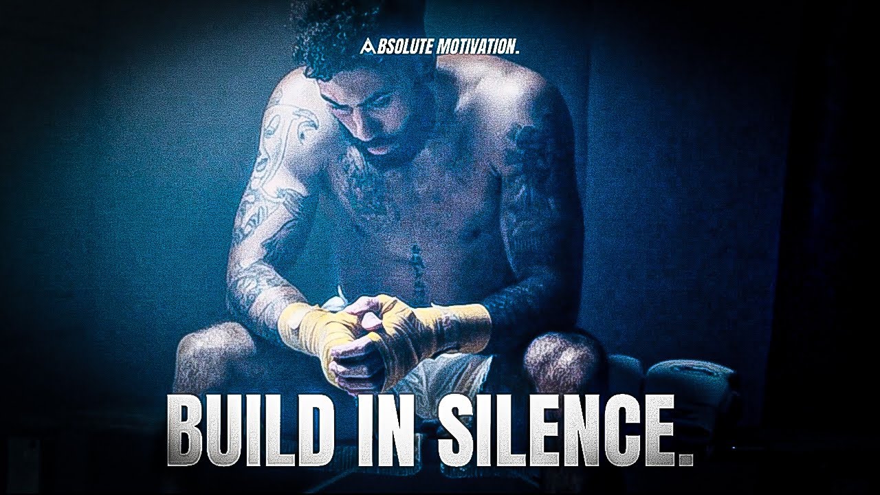 WHEN YOU BUILD IN SILENCE&hellip;PEOPLE DON&rsquo;T KNOW WHAT TO ATTACK. - Motivational Speech Compilation