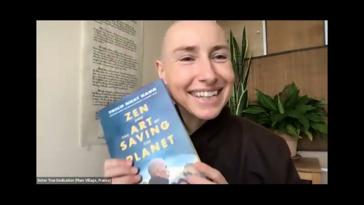 6 Dec 2021 Practice with Sister True Dedication – Zen and the Art of Saving the Planet