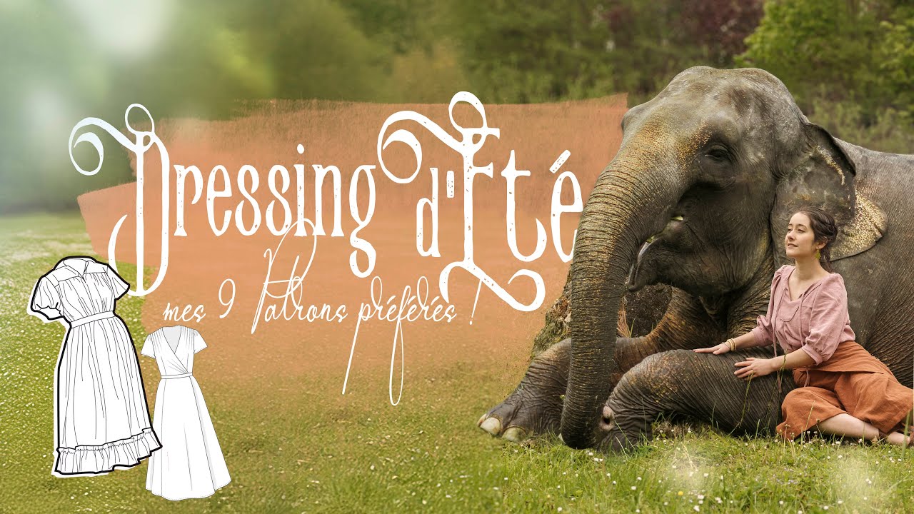 Je vous montre MON DRESSING ÉTÉ, Mes 9 patrons favoris pour la belle saison ! ☀
