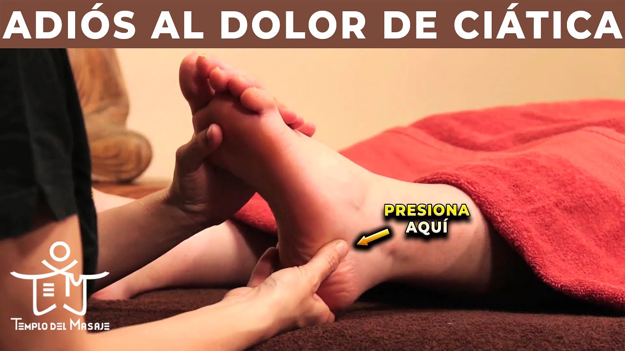 CÓMO tratar la CIÁTICA a través de la REFLEXOLOGÍA PODAL 👣 | Templo Del Masaje ⛩