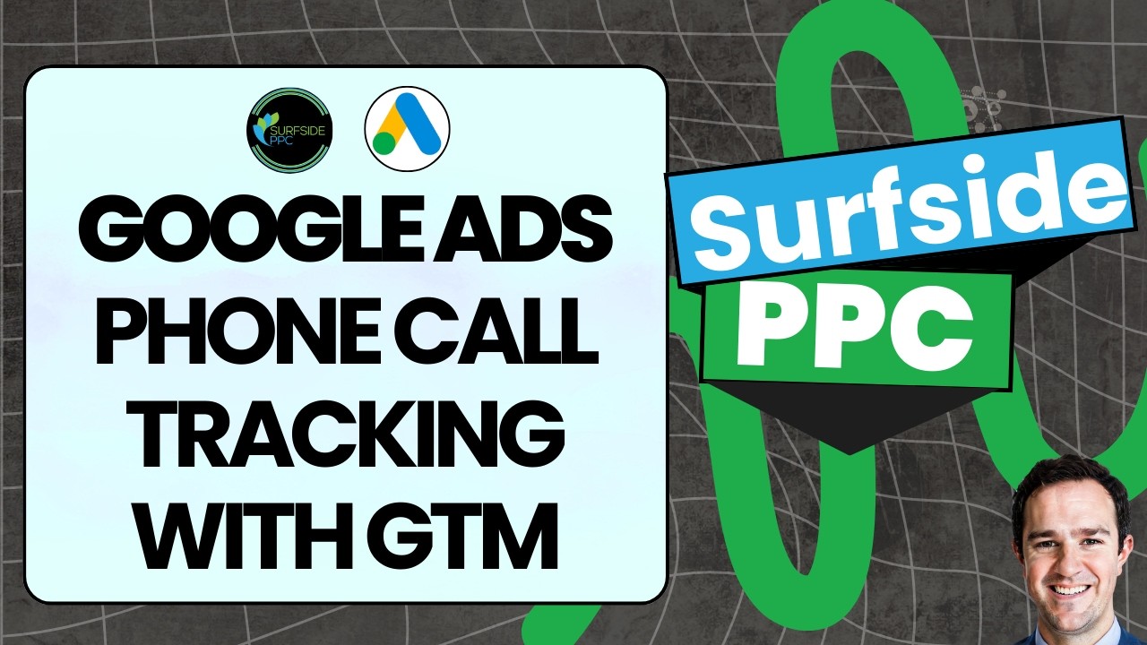 Google Ads Phone Call Conversion Tracking Using Google Tag Manager Tutorial