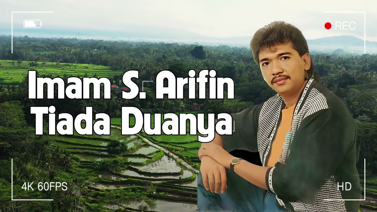 Imam S  Arifin - Tiada Duanya (Music Video)