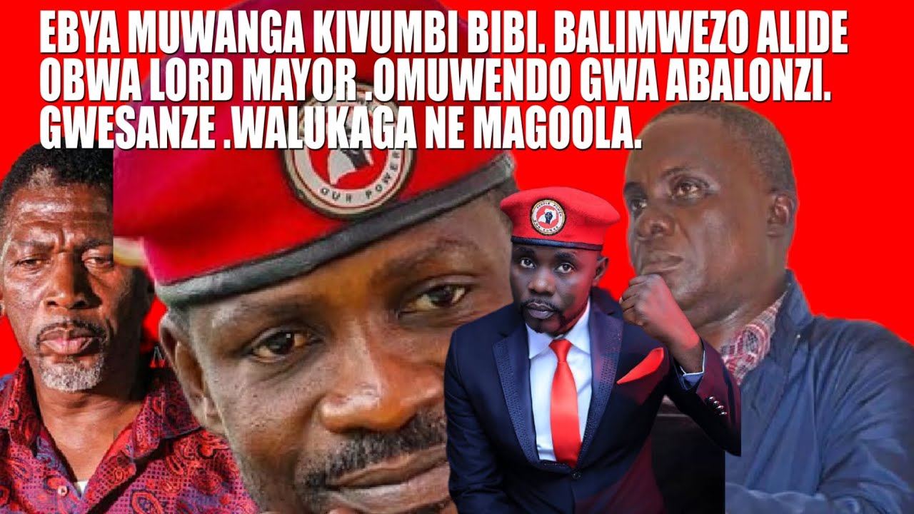 BALIMWEZO ALIDE OBWA LORD MAYOR.EBYA MUWANGA KIVUMBI BIBI.ABALONZI BESALIDE DDALA ✌️