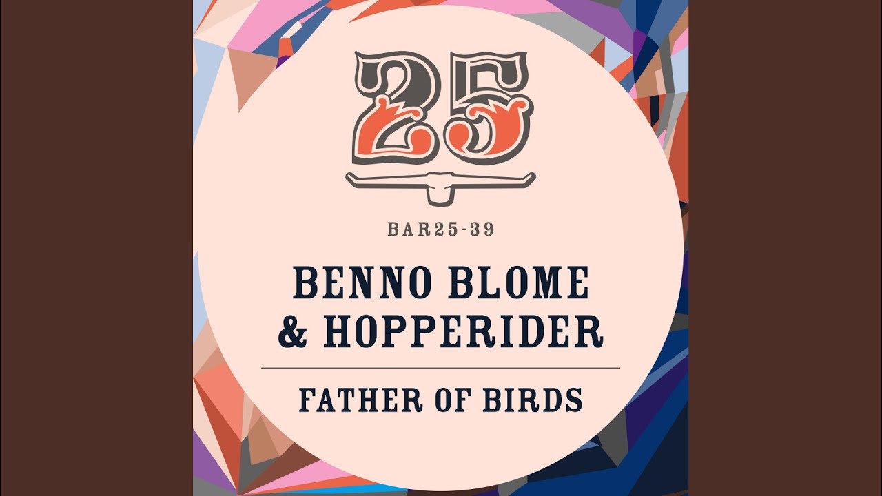 Father Of Birds (Original Mix)