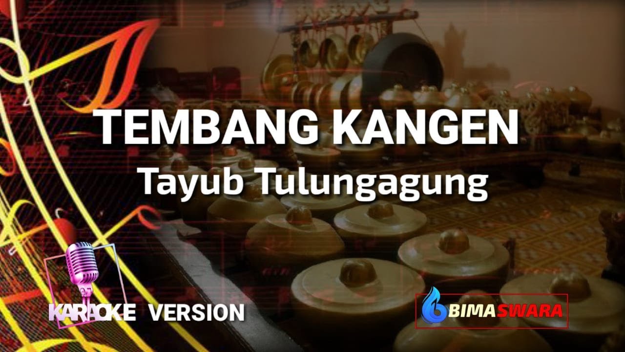 TEMBANG KANGEN 1 - KARAOKE-VERSI TAYUB TULUNGAGUNG