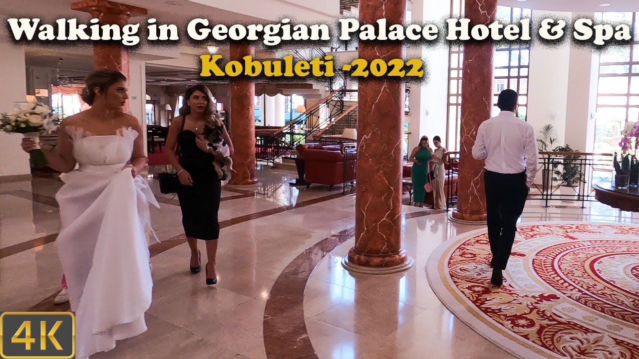 Georgian Palace Hotel & Spa   Kobuleti   2022  Part 2