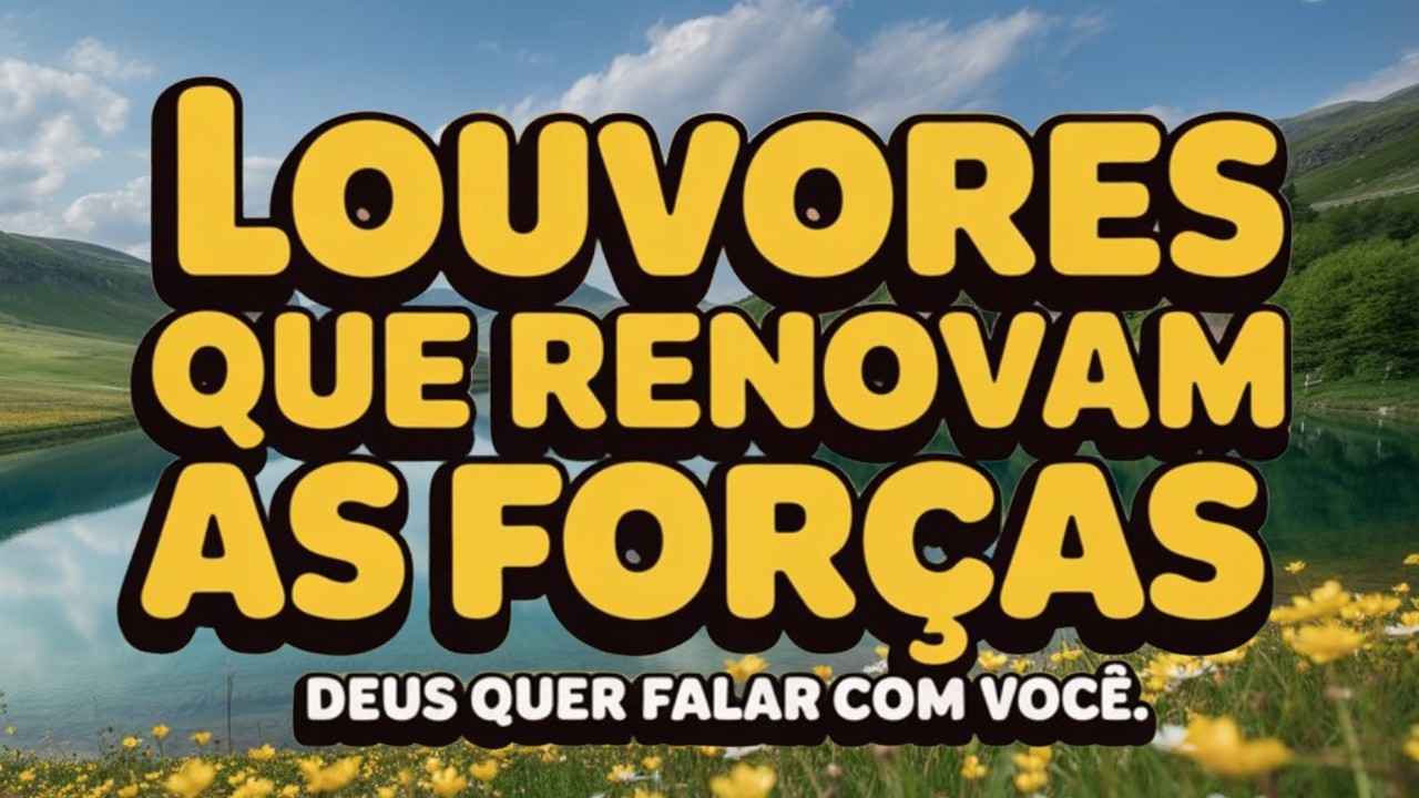 LOUVORES 2026 -  DEUS MANDA TE DIZER VOCÊ VAI VIVER ALGO NOVO