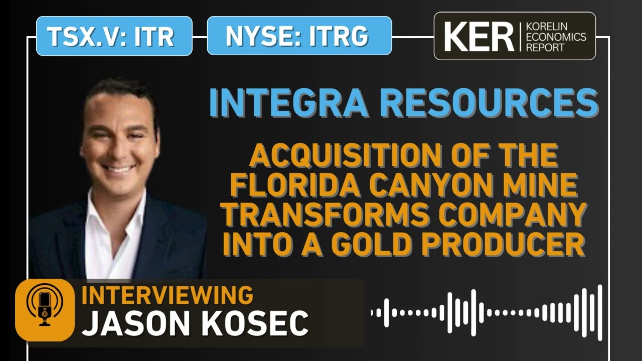 Integra Resources – Transformation Into A Gold Producer With The Acquisition Of Florida Canyon Mine