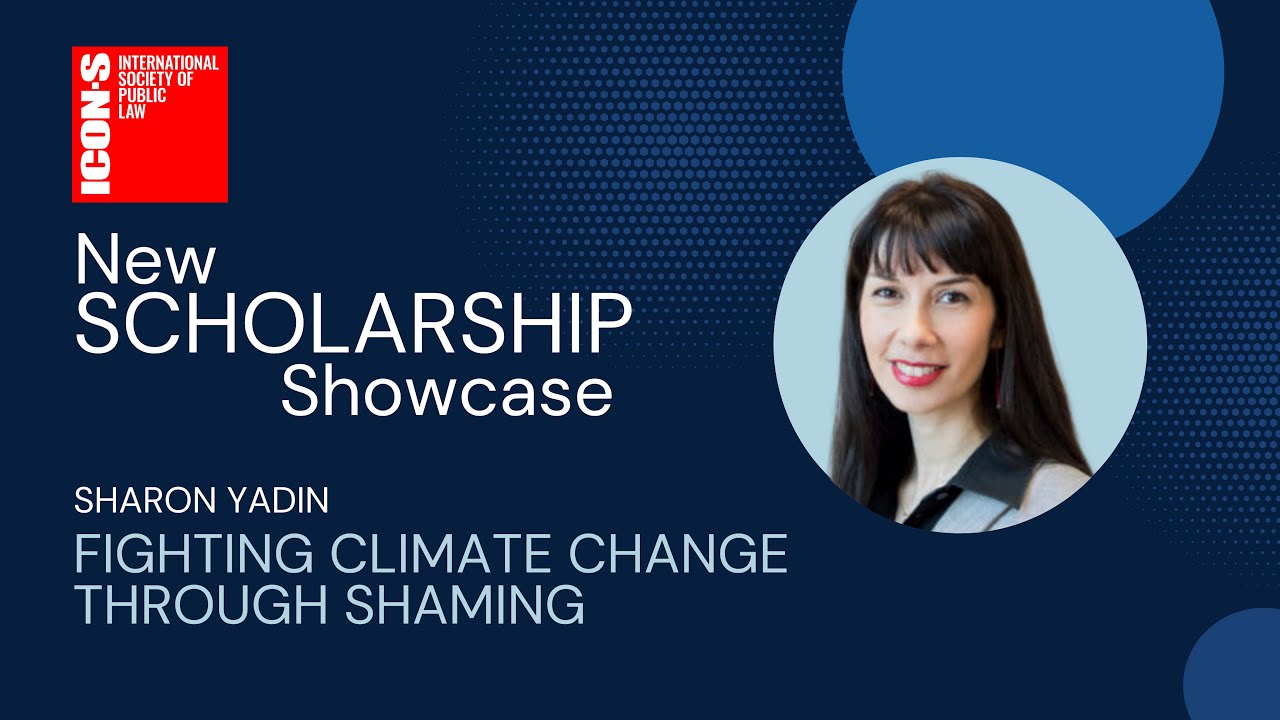 New Scholarship Showcase - Fighting Climate Change Through Shaming by Sharon Yadin