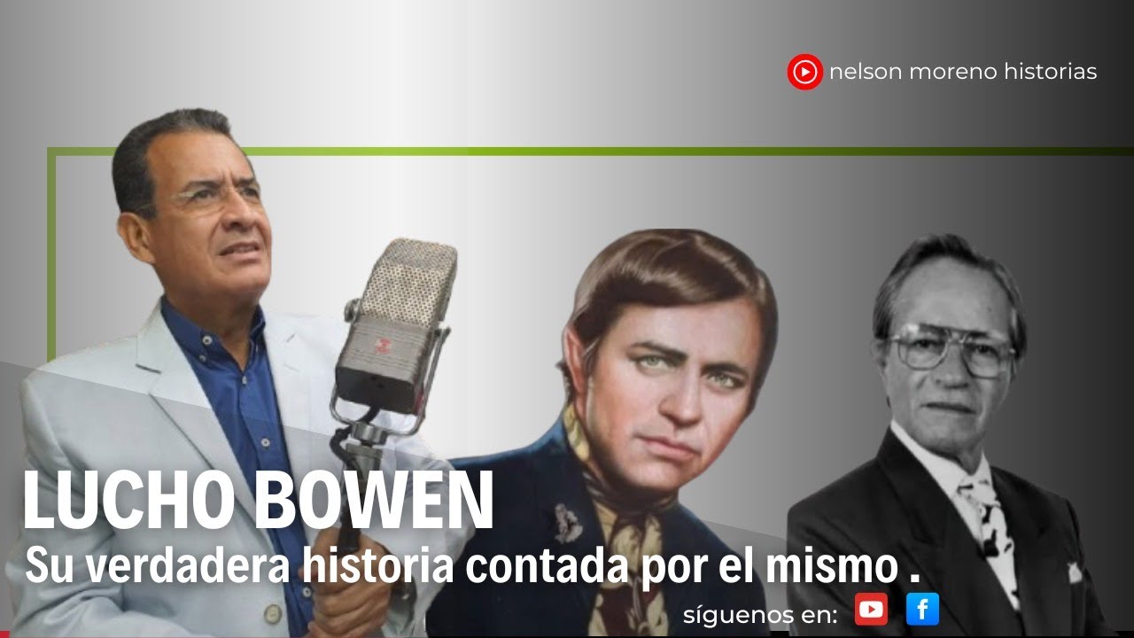 LUCHO BOWEN, su verdadera historia contada por el mismo y la última entrevista antes de fallecer.