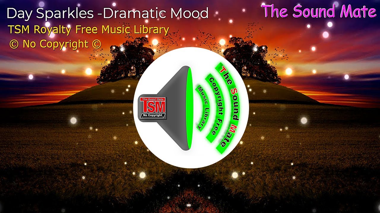 [No Copyright Music] Day Sparkles -Dramatic Mood. Royalty Free -Safe Music