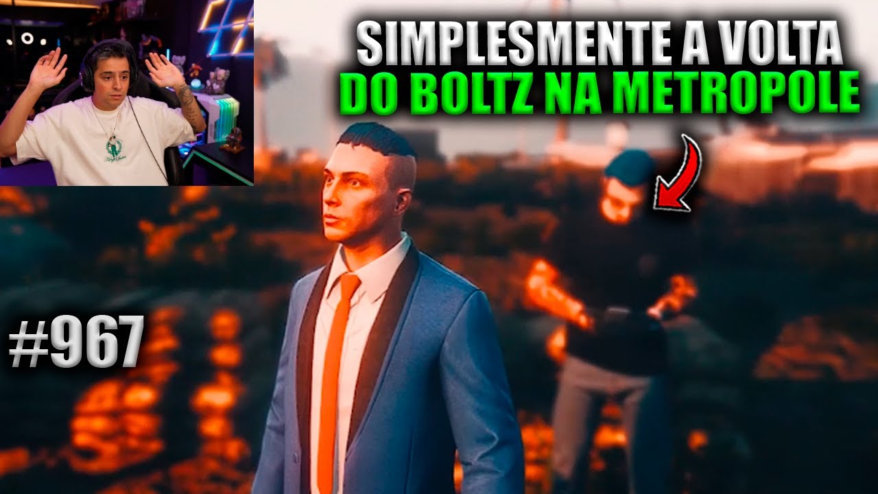 SIMPLESMENTE A VOLTA DO BOLTZ NA METROPOLE! EP 967