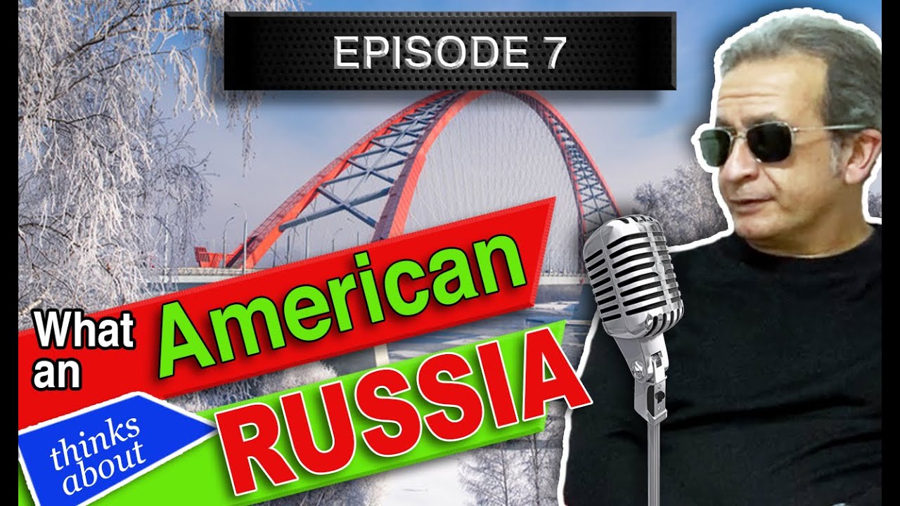 эпизод 7 - Американец отвечает на вопросы о России- Questions about Russia. Stranger in Siberia