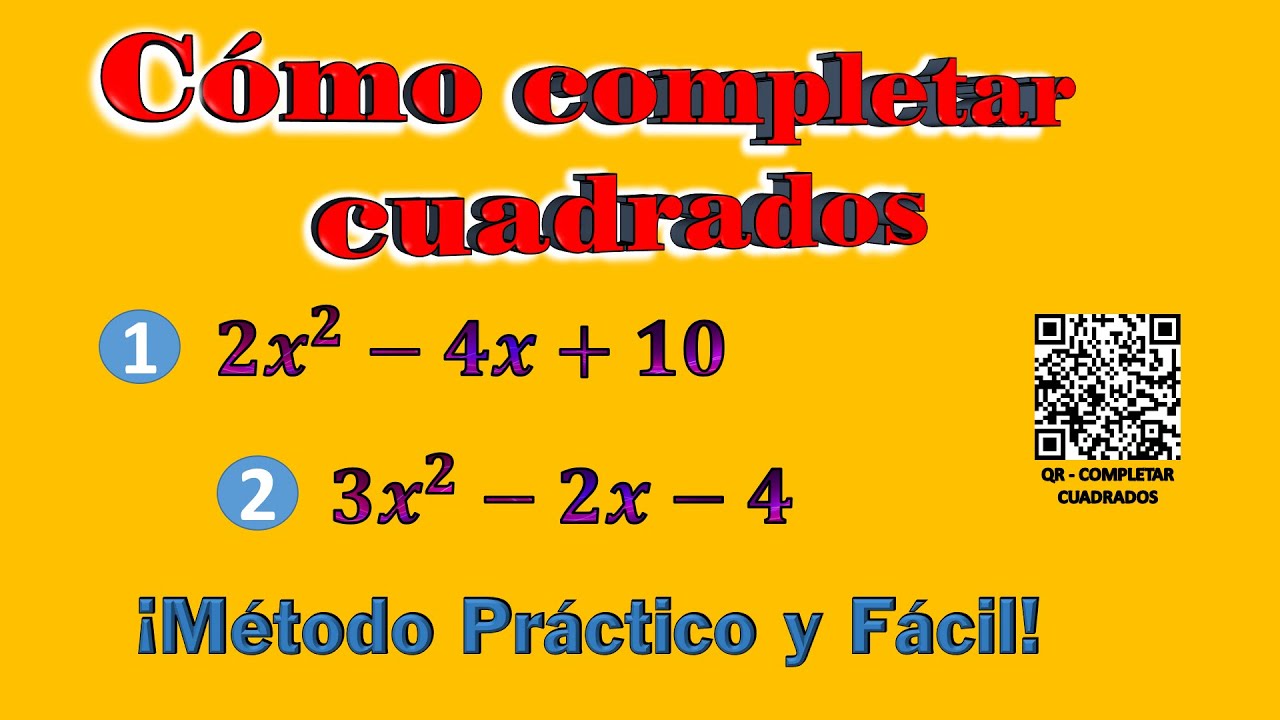 Como COMPLETAR CUADRADOS Método Práctico y Facil - | Trinomio Cuadrado Perfecto | 2 Ejercicios