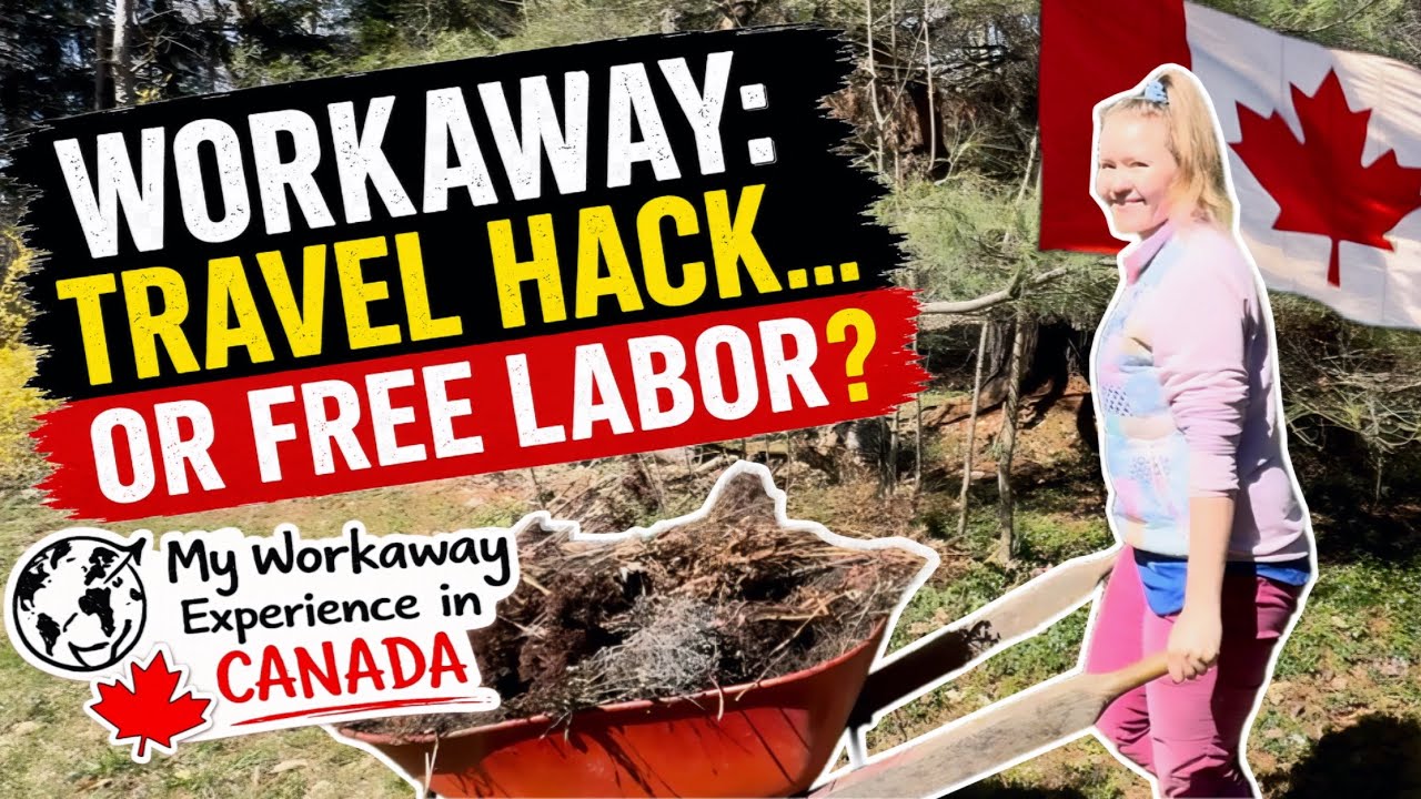 I Tried Workaway in Canada&hellip; Here&rsquo;s the Truth 🇨🇦