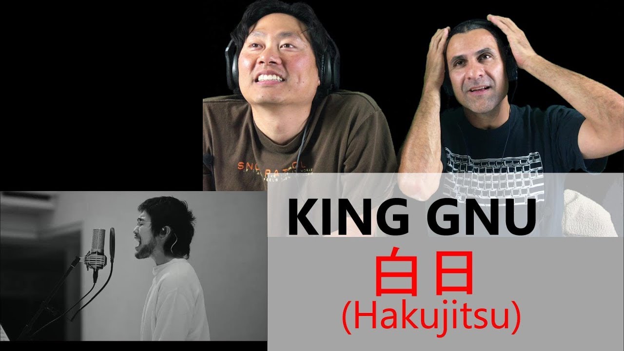 King Gnu - 白日 Hakujitsu  - Reaction