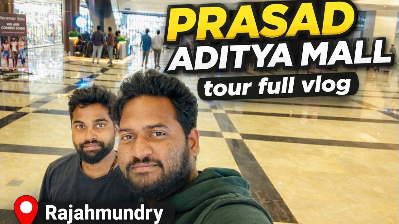 Rajahmundry PRASADITYA MALL full tour | vlog | #prasadityamall #rajahmundry #sankranthi #vlog