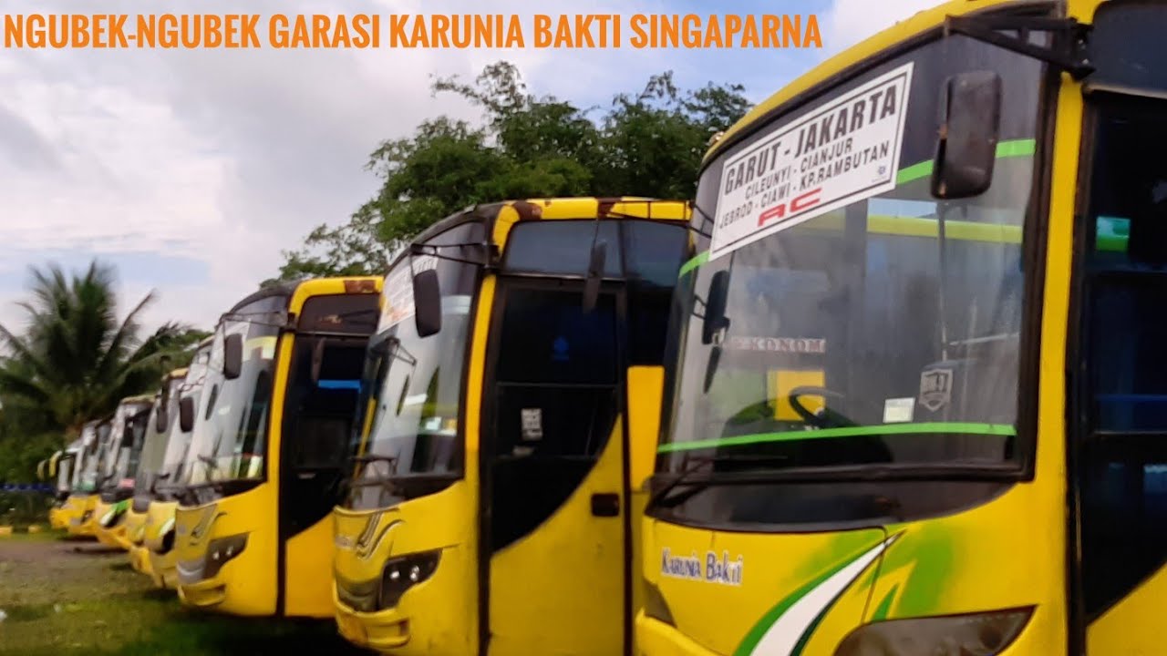 REVIEW GARASI PO. KARUNIA BAKTI DIVISI SINGAPARNA | TERNYATA ADA SODARANYA DISINI JUGA