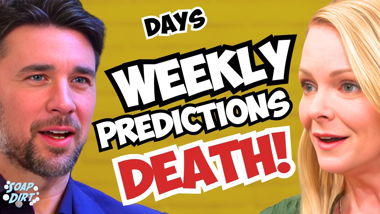 Days of our Lives Weekly Predictions: Chad Romances Belle & DEATH | Soap Dirt