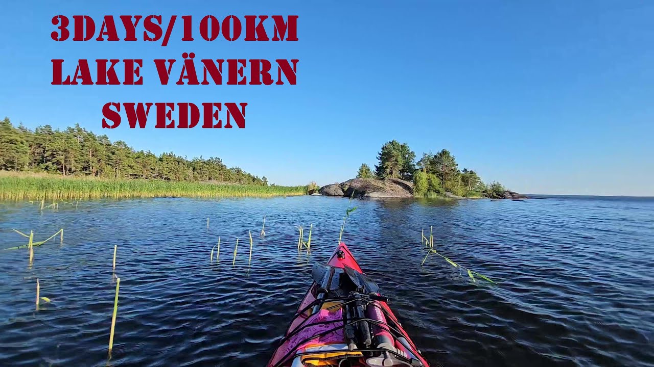PADDLING 100KM ON SWEDEN'S LARGEST LAKE! Kayak Camping Vänern Ekenäs to Skoghall Part TWO 4K VIDEO