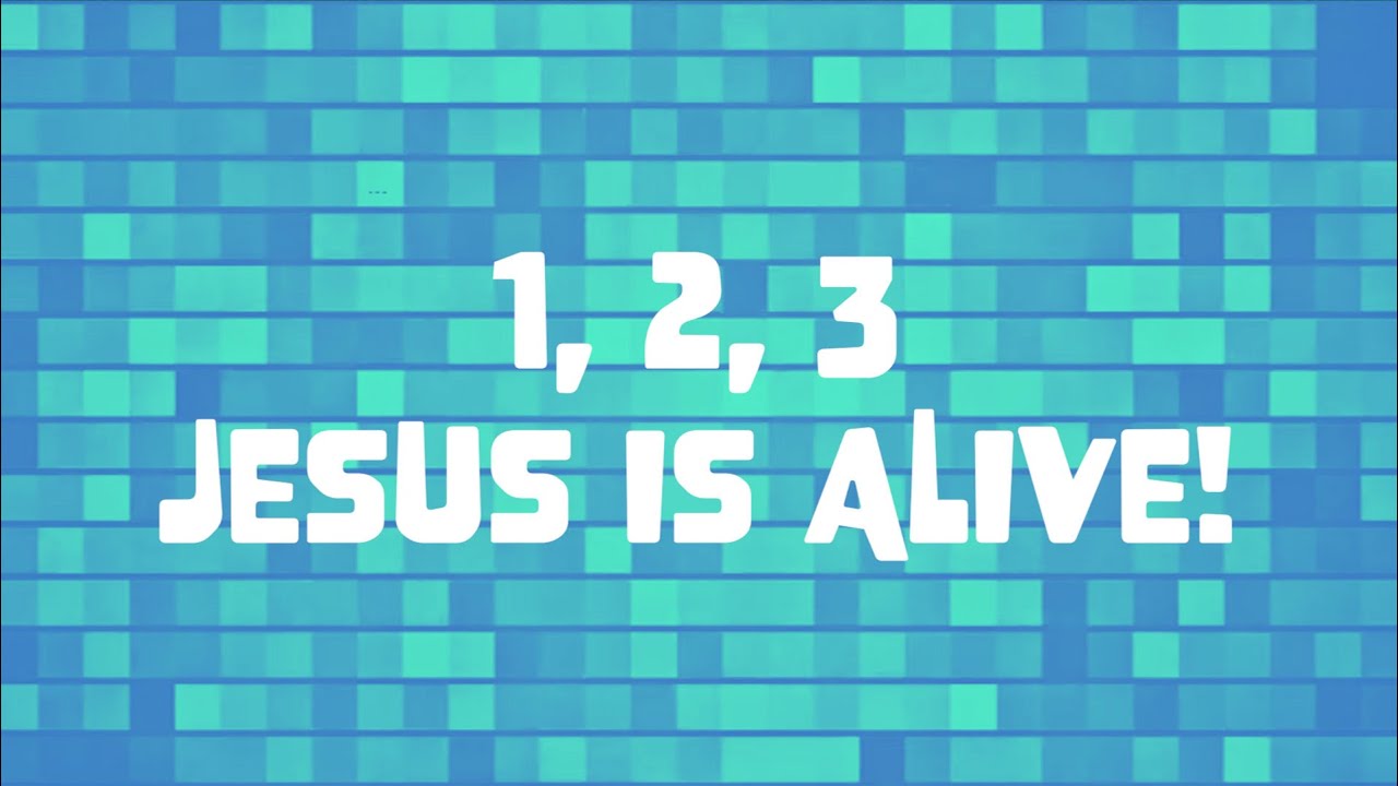 Bridge Kids Worship - 1, 2, 3 Jesus is Alive