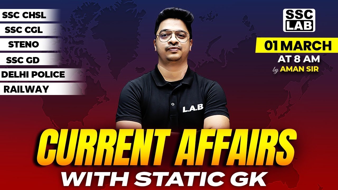 DAILY CURRENT AFFAIRS | 01 MAR 2024 CURRENT AFFAIRS | CURRENT AFFAIRS TODAY + STATIC GK BY AMAN SIR