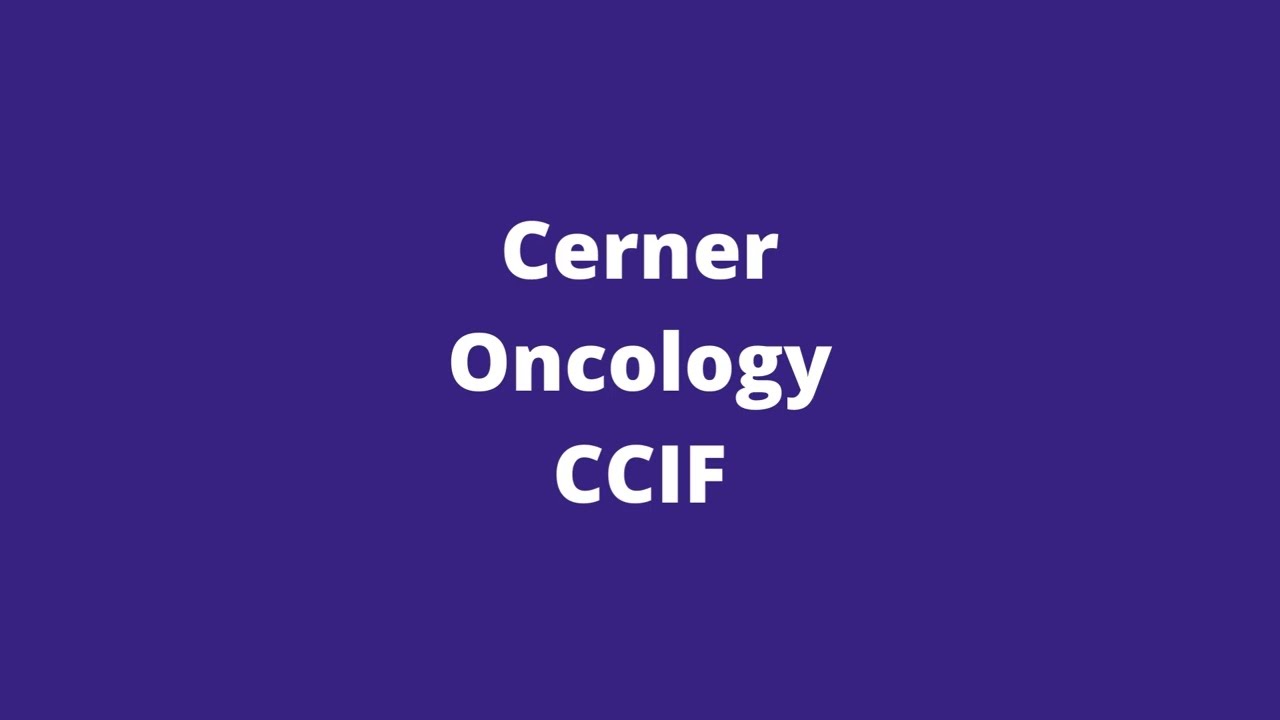 CCIF Cerner Oncology