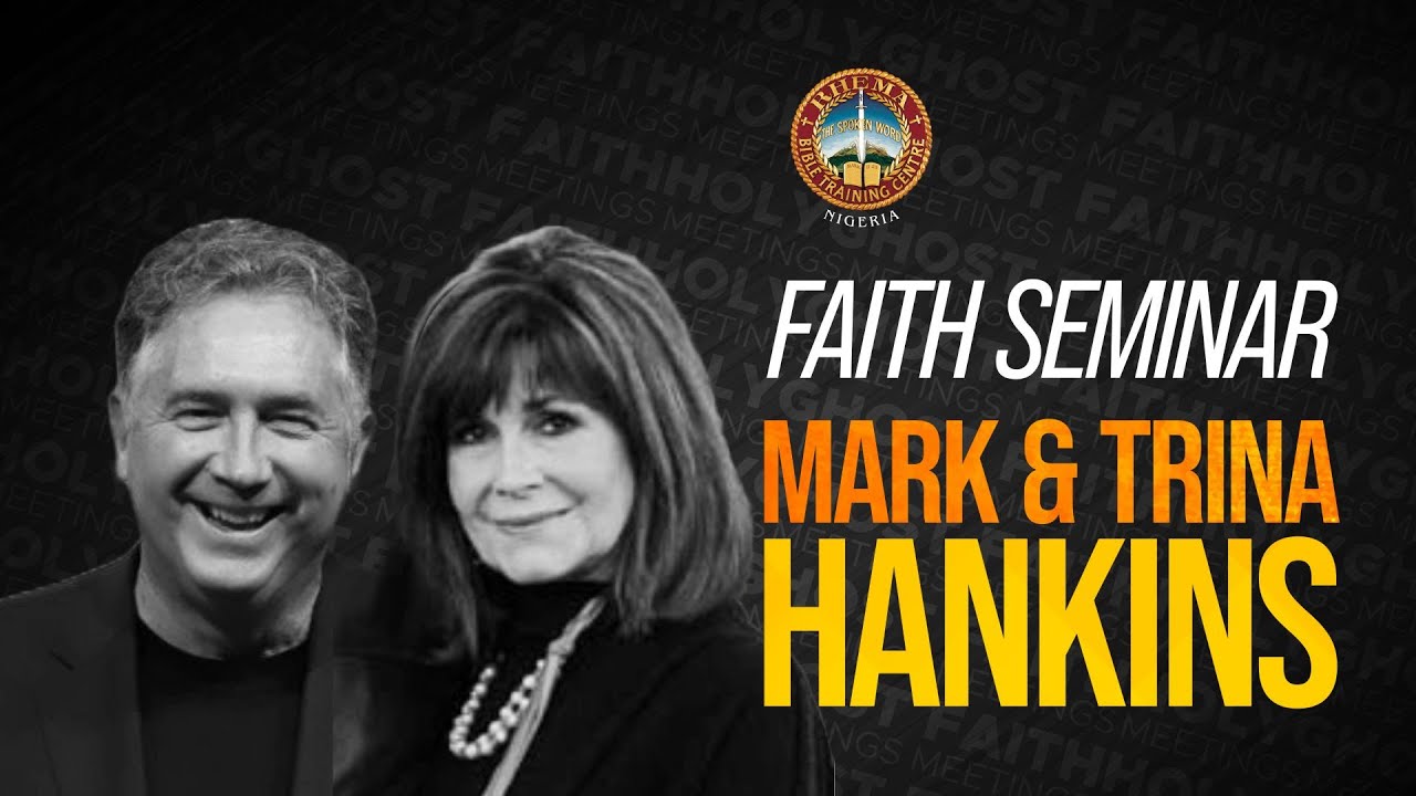Faith Seminar With Mark Hankins | Rhema Nigeria, Island Campus