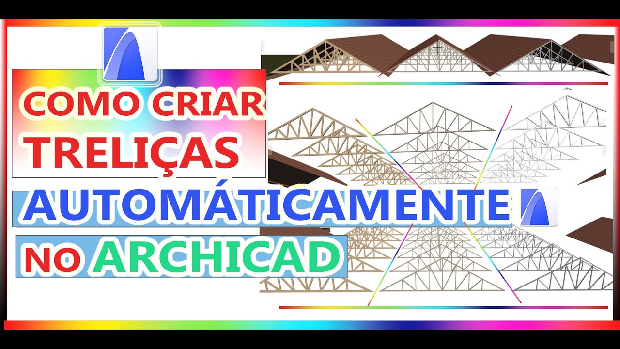 ARCHICAD - Como criar qualquer  tipo de treliça ou asnas automaticamente ???