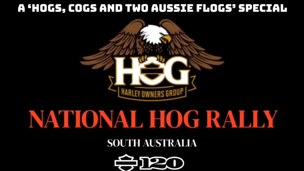 HOGFEST 40 - The 2023 National H.O.G Rally.  Tailem Bend South Australia