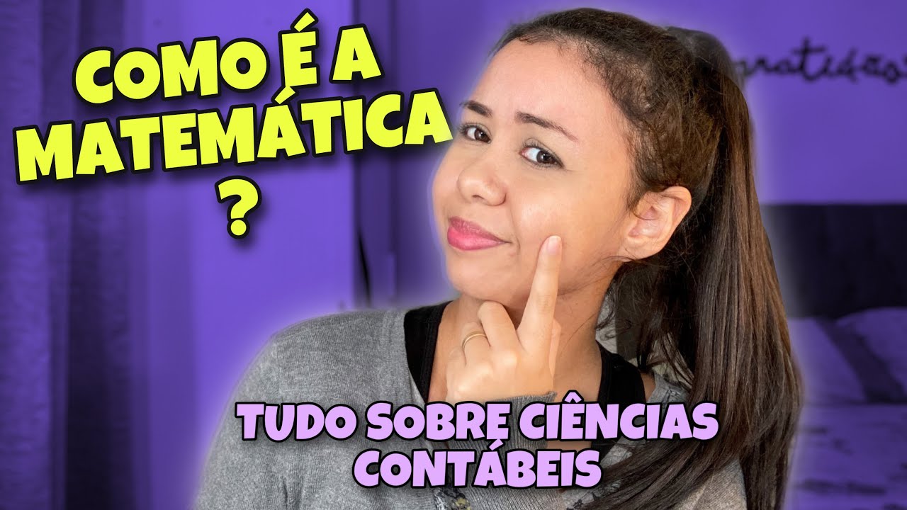COMO É A FACULDADE DE CIÊNCIAS CONTÁBEIS? O QUE ESTUDA? É DIFÍCIL? MUITA MATEMÁTICA? | Canal da Cá