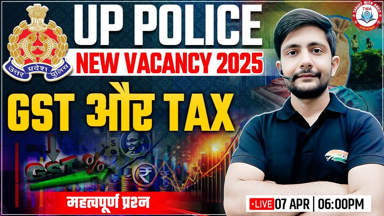 UP Police New Vacancy 2025 | GST and TAX, Static GK for UPP, UP Police GK By Ankit sir