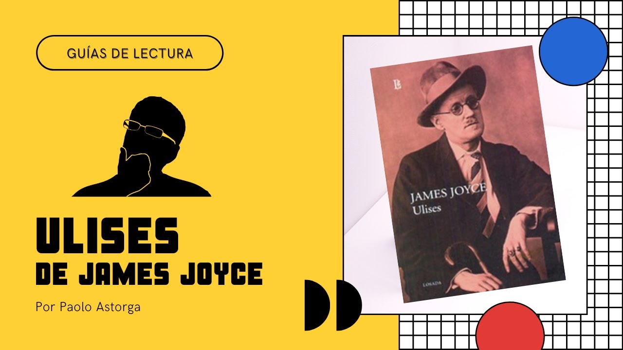 Ulises de James Joyce | Resumen y Análisis Literario | Guía de Lectura