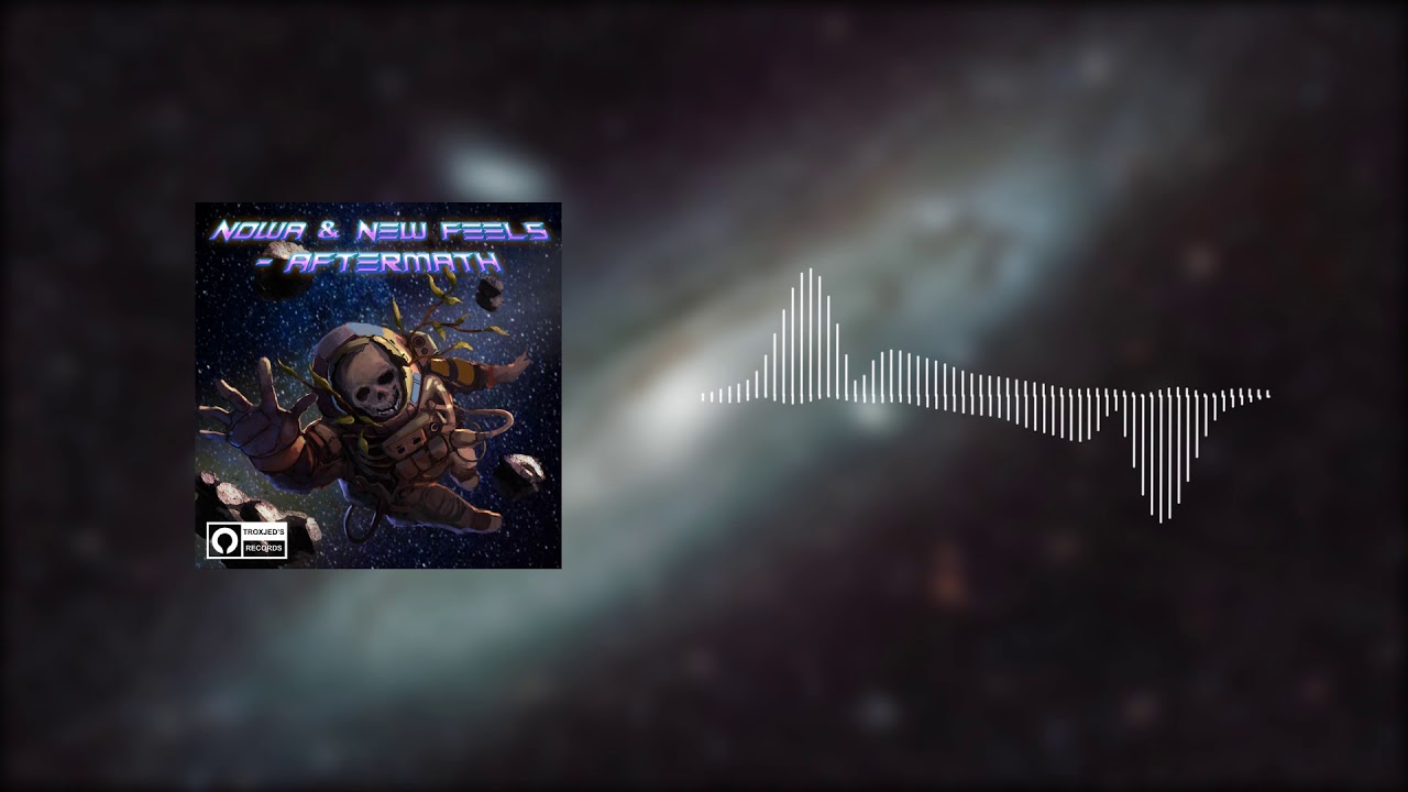 Nowa x New Feels - Aftermath [TROXED'S RECORDS RELEASE]