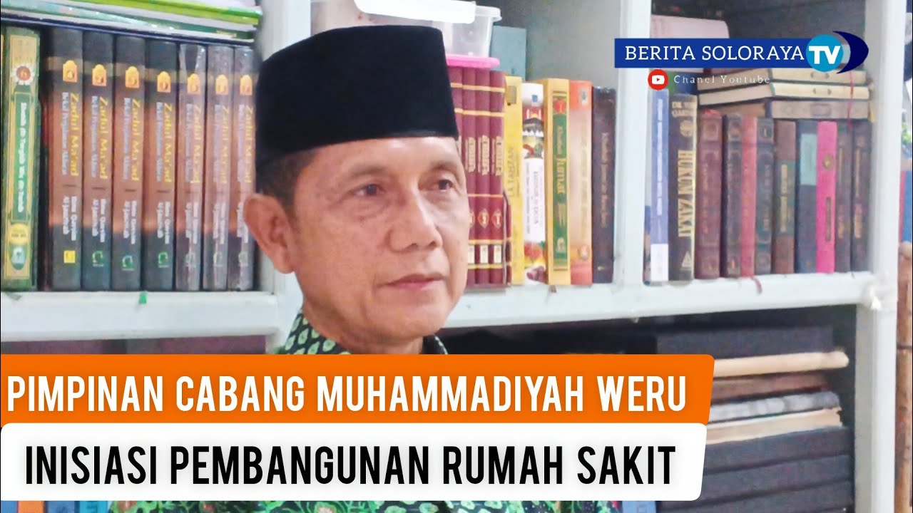 Pimpinan Cabang Muhammadiyah Weru  Inisiasi Pembangunan Rumah Sakit  Sukoharjo Jateng 