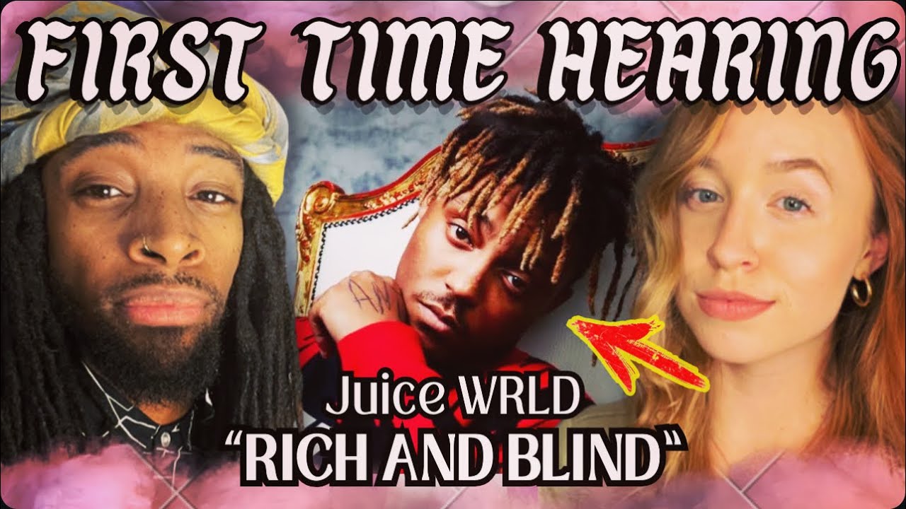 WE’RE SHOOK By Juice WRLD's Rich And Blind!