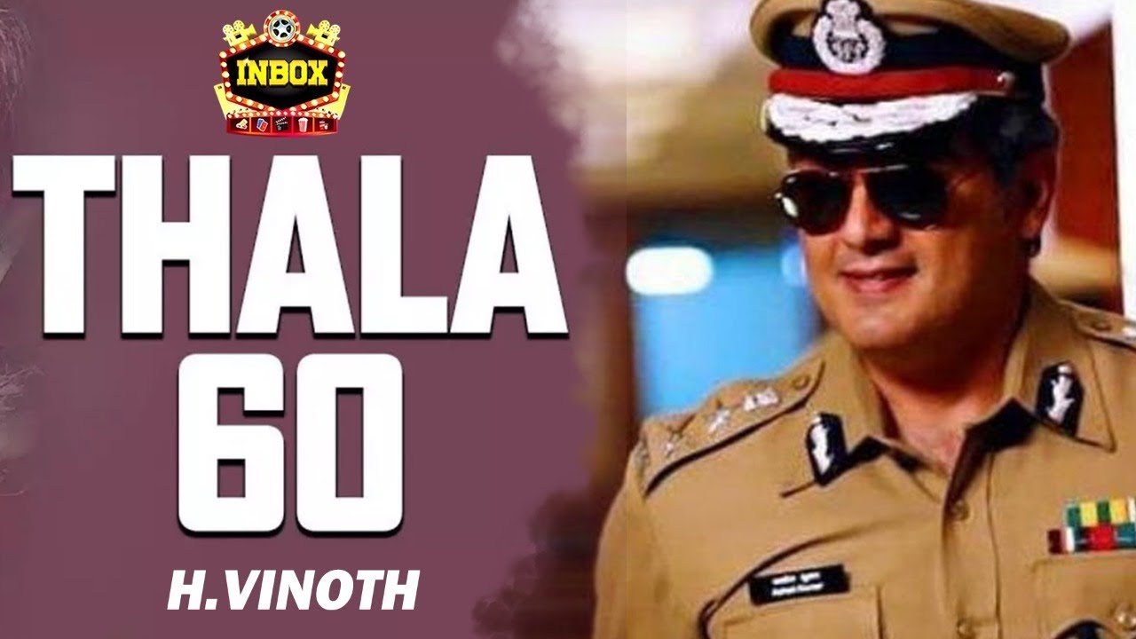 BREAKING: Ajith's Role in Thala 60 Revealed | Vinoth | inbox