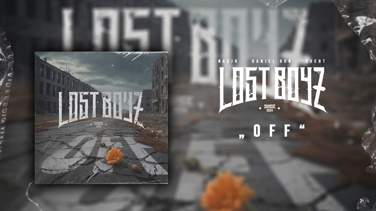SUCHT, NASJO & DANIEL GUN - OFF [LOST BOYZ EP]