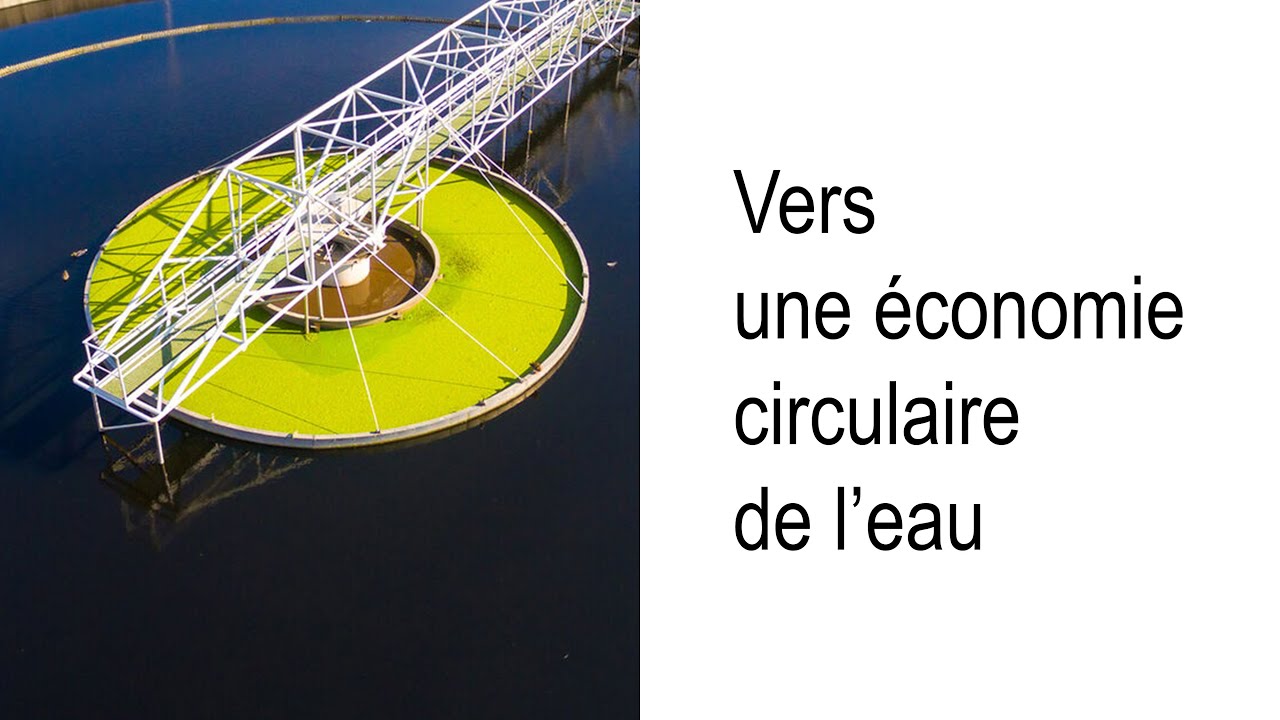 Vers une économie circulaire de l'eau