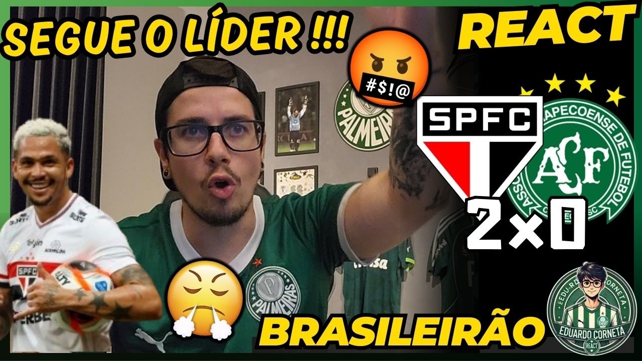 REACT SÃO PAULO 2x0 CHAPECOENSE - BRASILEIRÃO 2026 - SEGUE O LÍDER!