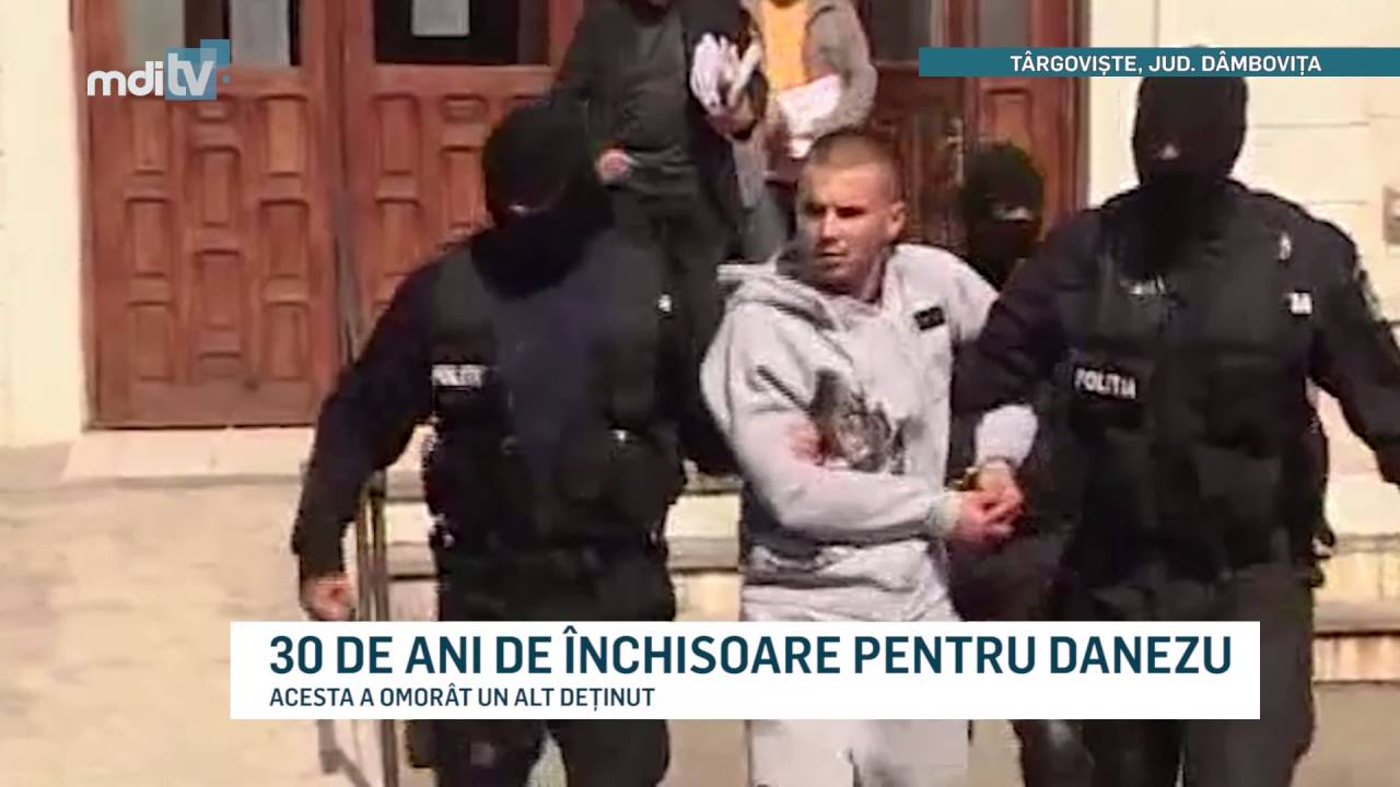 30 DE ANI DE &Icirc;NCHISOARE PENTRU DANEZU