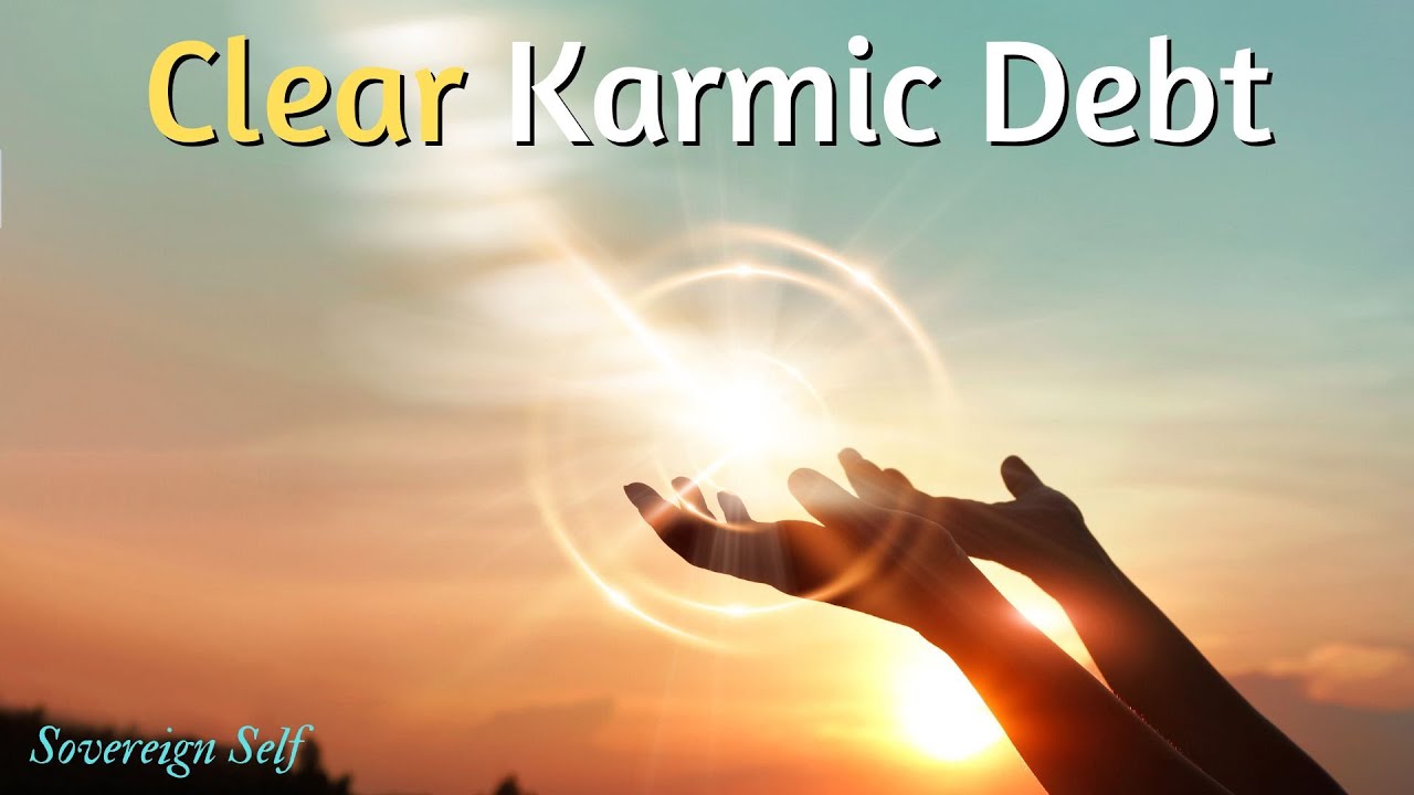 Clear Karmic Debt